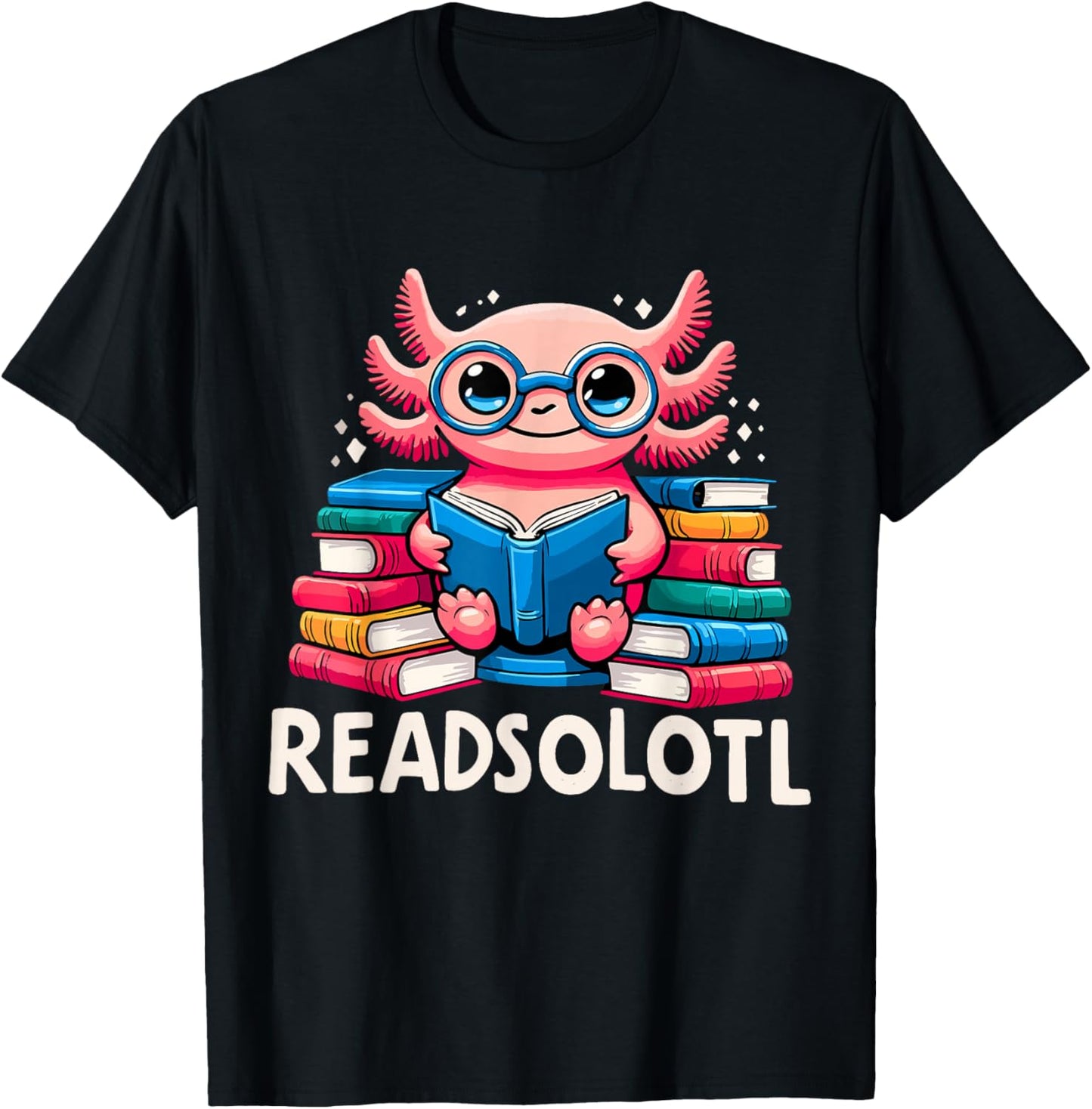 Readsolotl Kawaii Axolotl Book Lover Funny Reading T-Shirt - T-Shirt | Black
