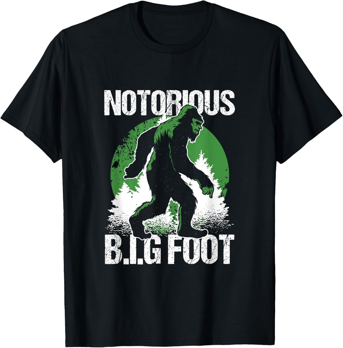 Notorious Bigfoot Sasquatch Ape Man Gorilla Monkey Gift T-Shirt - T-Shirt | Black