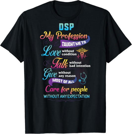 DSP Care For People Without Expectation Nurse Week Gift T-Shirt - T-Shirt | Black