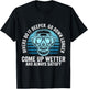 Divers do it Deeper Go down Longer Come up wetter - Diver T-Shirt - T-Shirt | Black