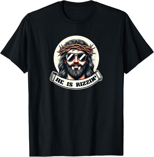 HE IS RIZZIN Funny Jesus Christ Sunglasses Rizz Easter Meme T-Shirt - T-Shirt | Black