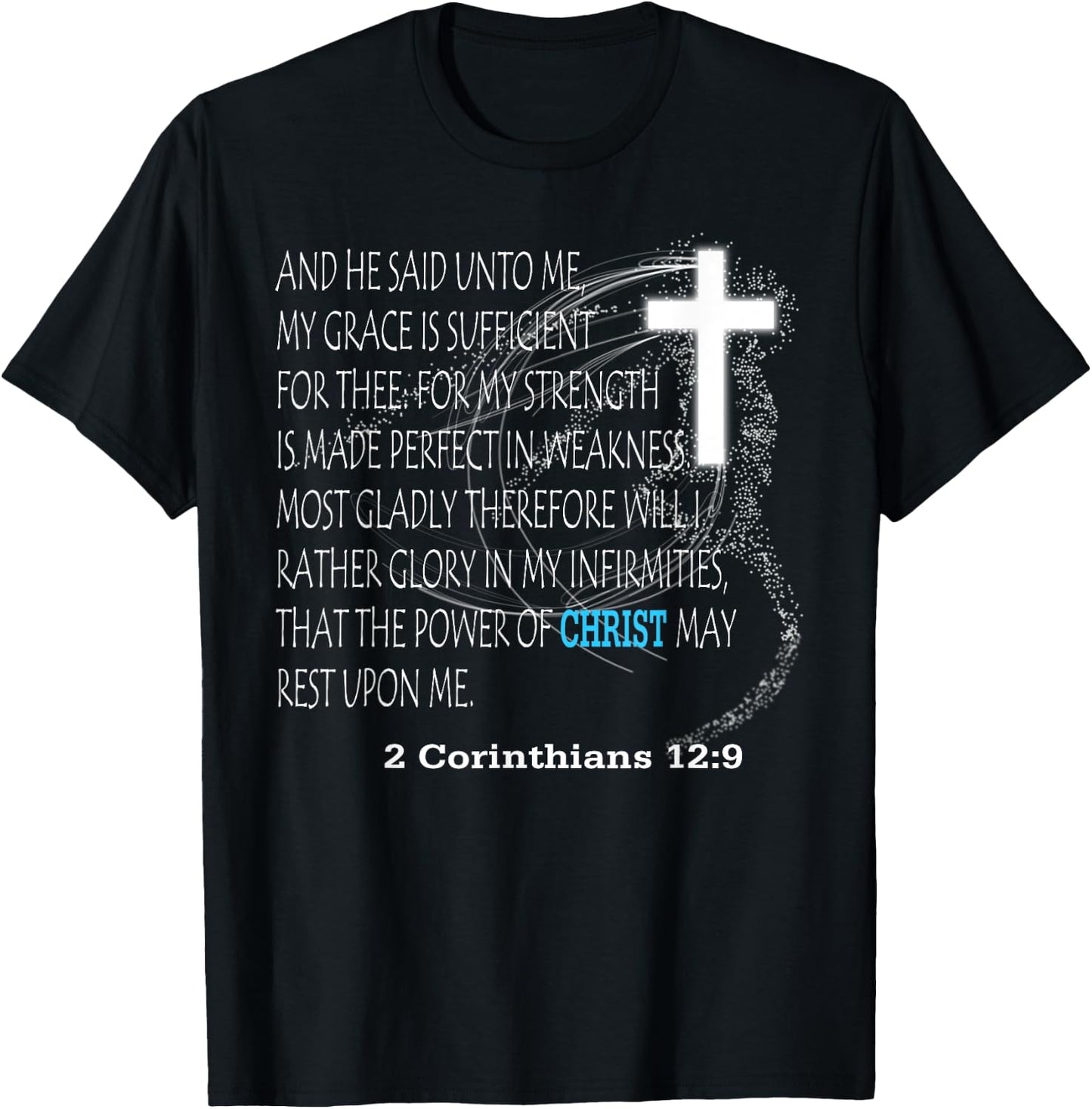 2 Corinthians 12:9 T-Shirt - T-Shirt | Black