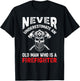 Never Underestimate An Old Man Who Is A Firefighter T-Shirt - T-Shirt | Black