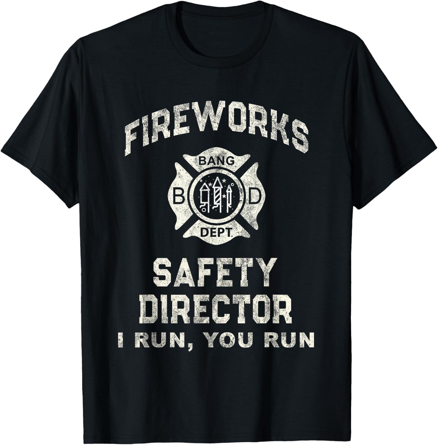 Funny FIREWORKS SAFETY DIRECTOR Boom Squad Firefighter Bang T-Shirt - T-Shirt | Black