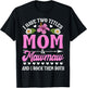 I Have Two Titles Mom And Mawmaw Cute Mothers Day Gifts T-Shirt - T-Shirt | Black