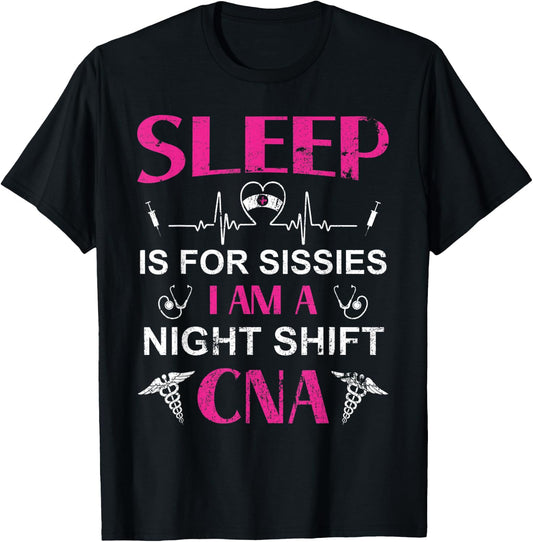 Funny Night Shift CNA CNA Life T-Shirt - T-Shirt | Black