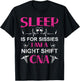 Funny Night Shift CNA CNA Life T-Shirt - T-Shirt | Black