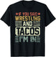 Vintage Funny Wrestling And Tacos Novelty Sports T-Shirt - T-Shirt | Black