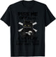 Piss Me Off Again And We Play A Game Called Duct Duct T-Shirt - T-Shirt | Black