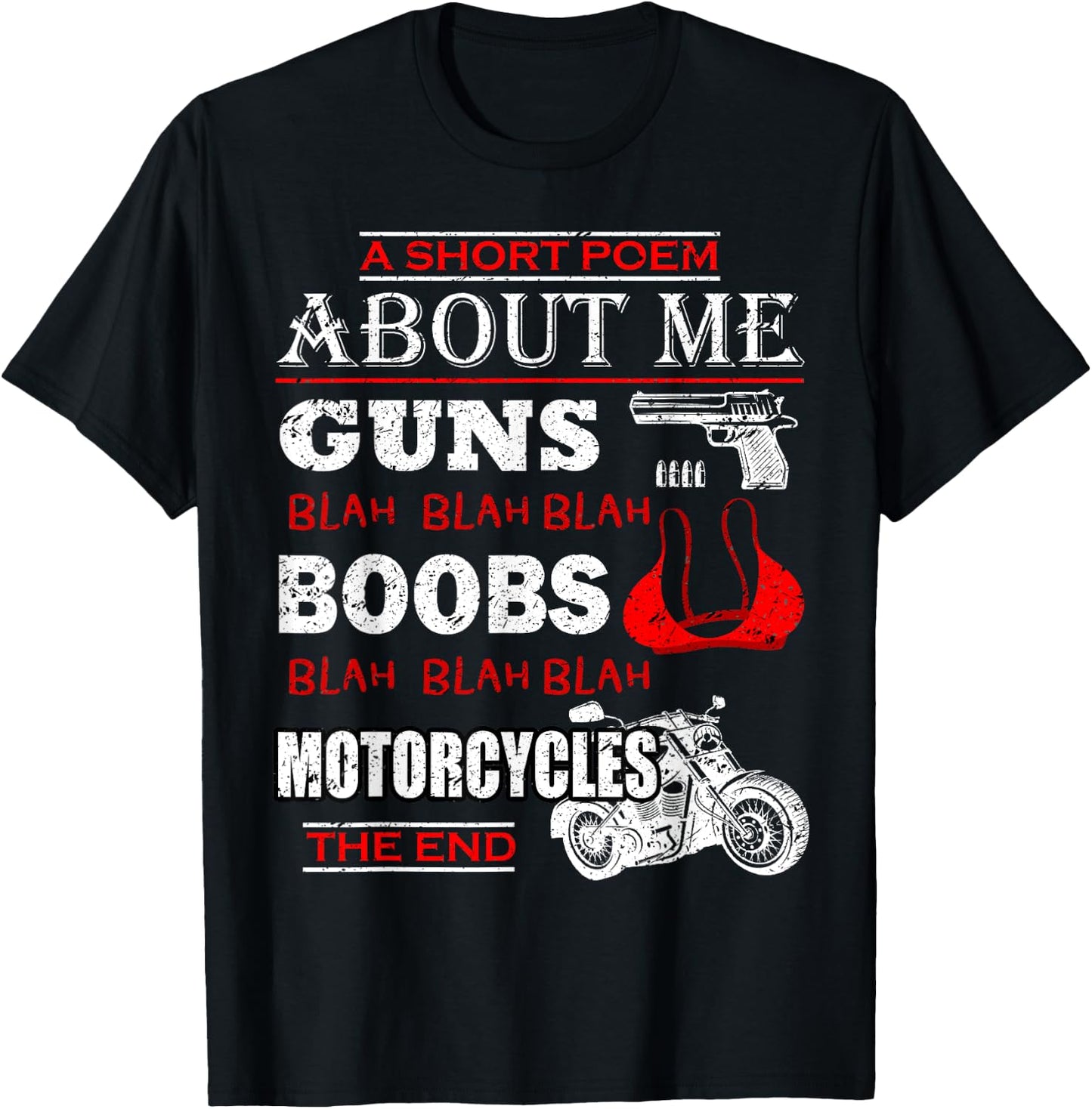 Short Poem About Me Guns Boobs Funny Motorcycles Cycling T-Shirt - T-Shirt | Black