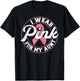 I Wear Pink For My Aunt Breast Cancer Awareness Gift T-Shirt - T-Shirt | Black