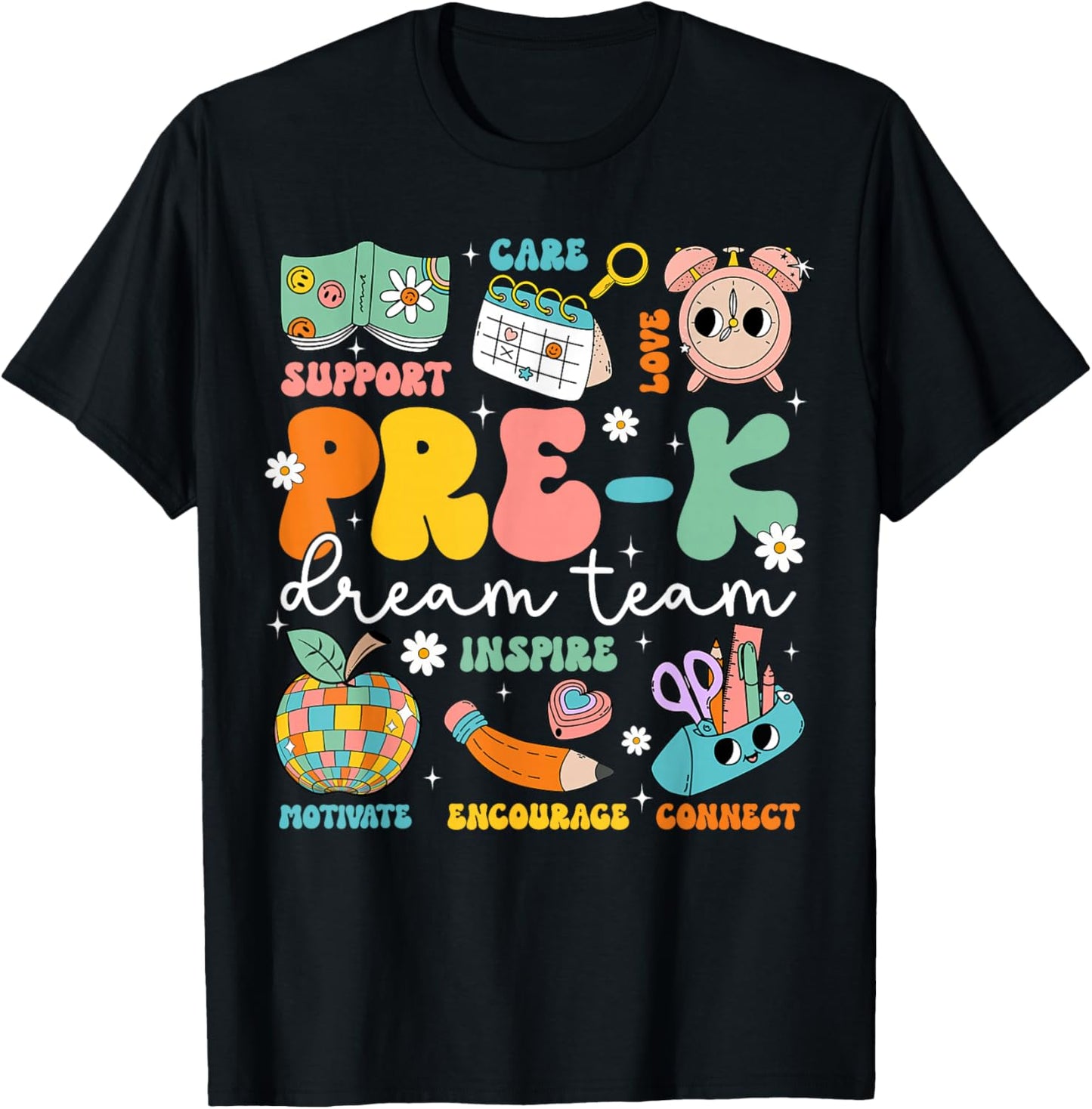 Pre-K Dream Team Back To School Teacher Care Love T-Shirt - T-Shirt | Black