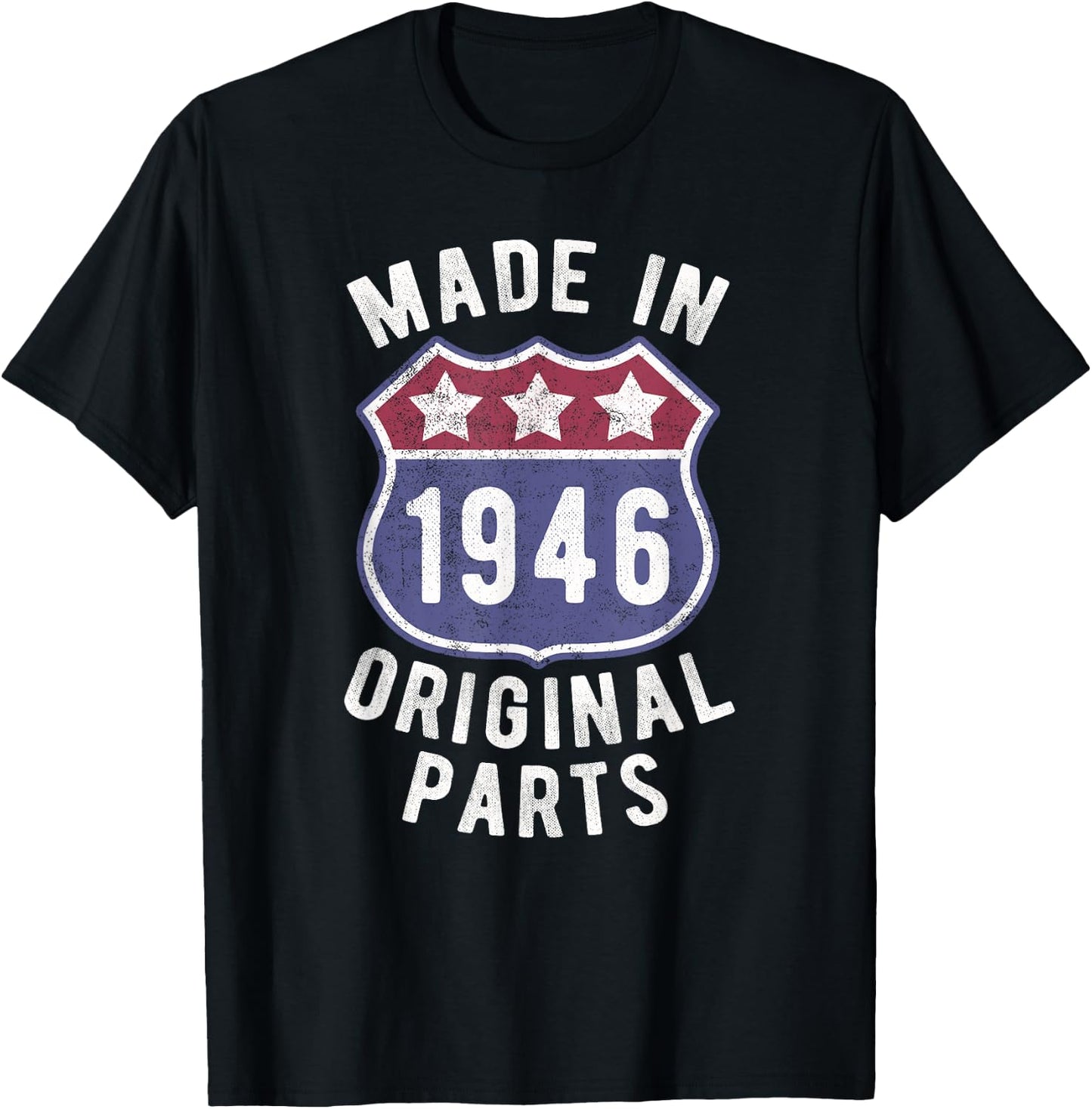 Born In 1946 Vintage Made In 1946 Original Parts Birth Year T-Shirt - T-Shirt | Black