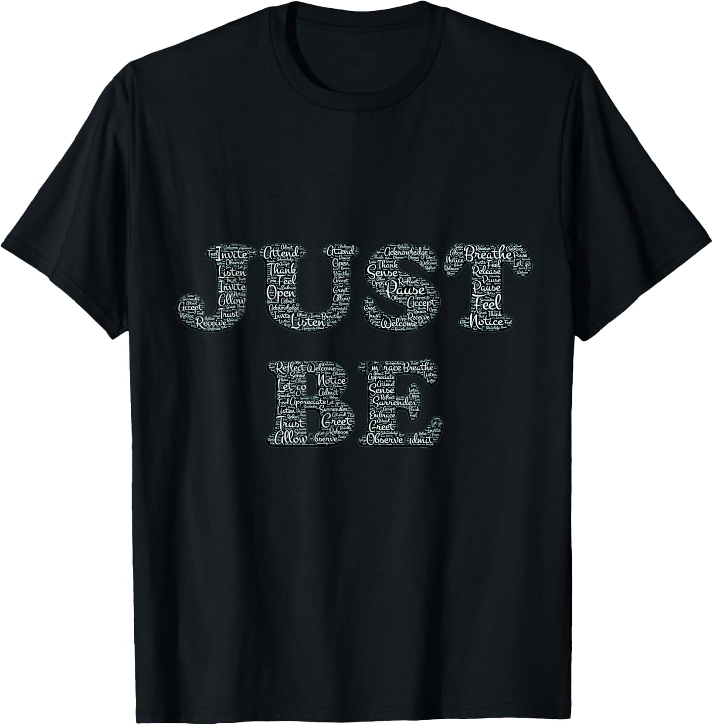 Just Be T-Shirt - T-Shirt | Black