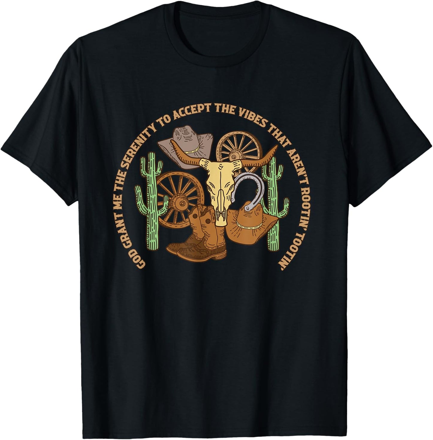 Cowboy Rootin Tootin God Grant Me The Serenity Country T-Shirt - T-Shirt | Black
