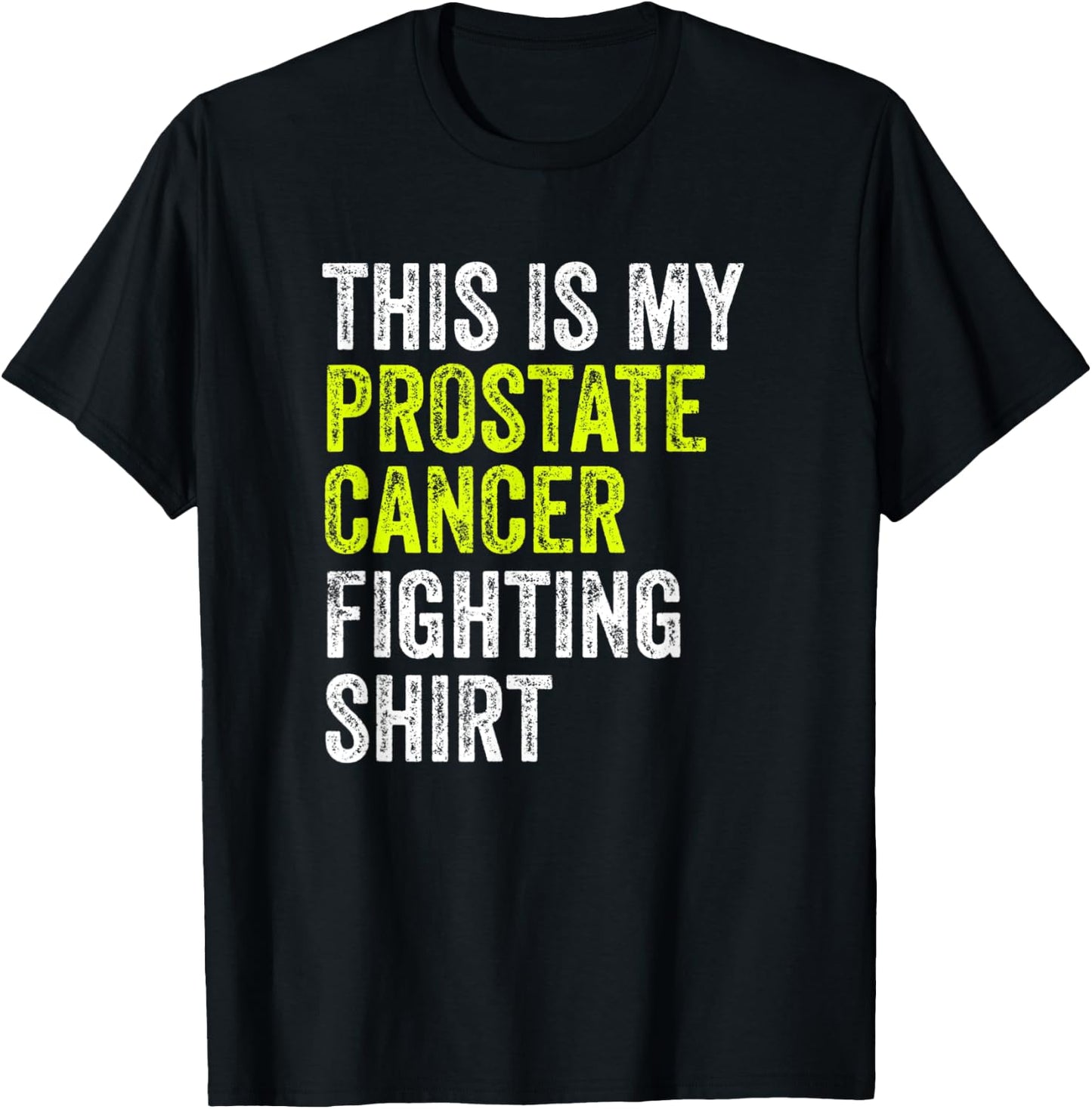 This Is My Prostate Cancer Fighting T-Shirt - T-Shirt | Black