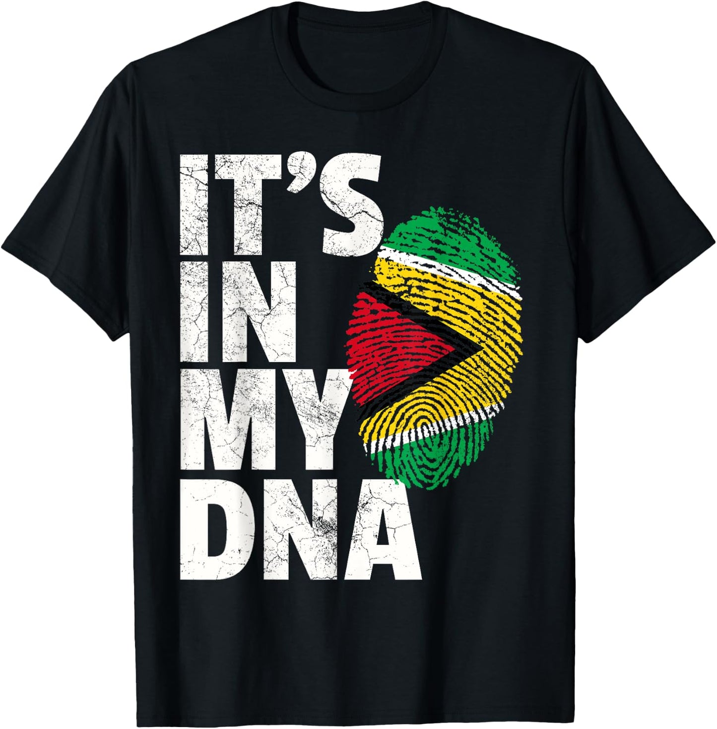 IT'S IN MY DNA Guyana Flag Pride National Country Roots Gift T-Shirt - T-Shirt | Black