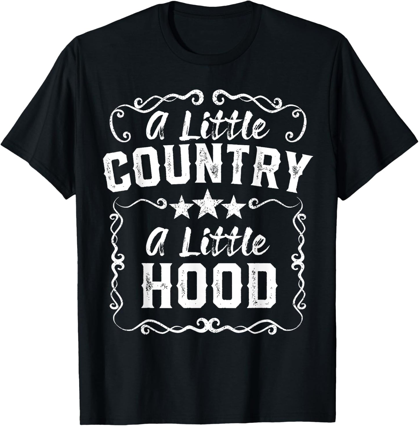 A Little Bit Country A Little Bit Hood Music Concert Gift T-Shirt - T-Shirt | Black