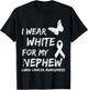 I Wear White For My Nephew Lung Cancer Awareness Ribbon T-Shirt - T-Shirt | Black