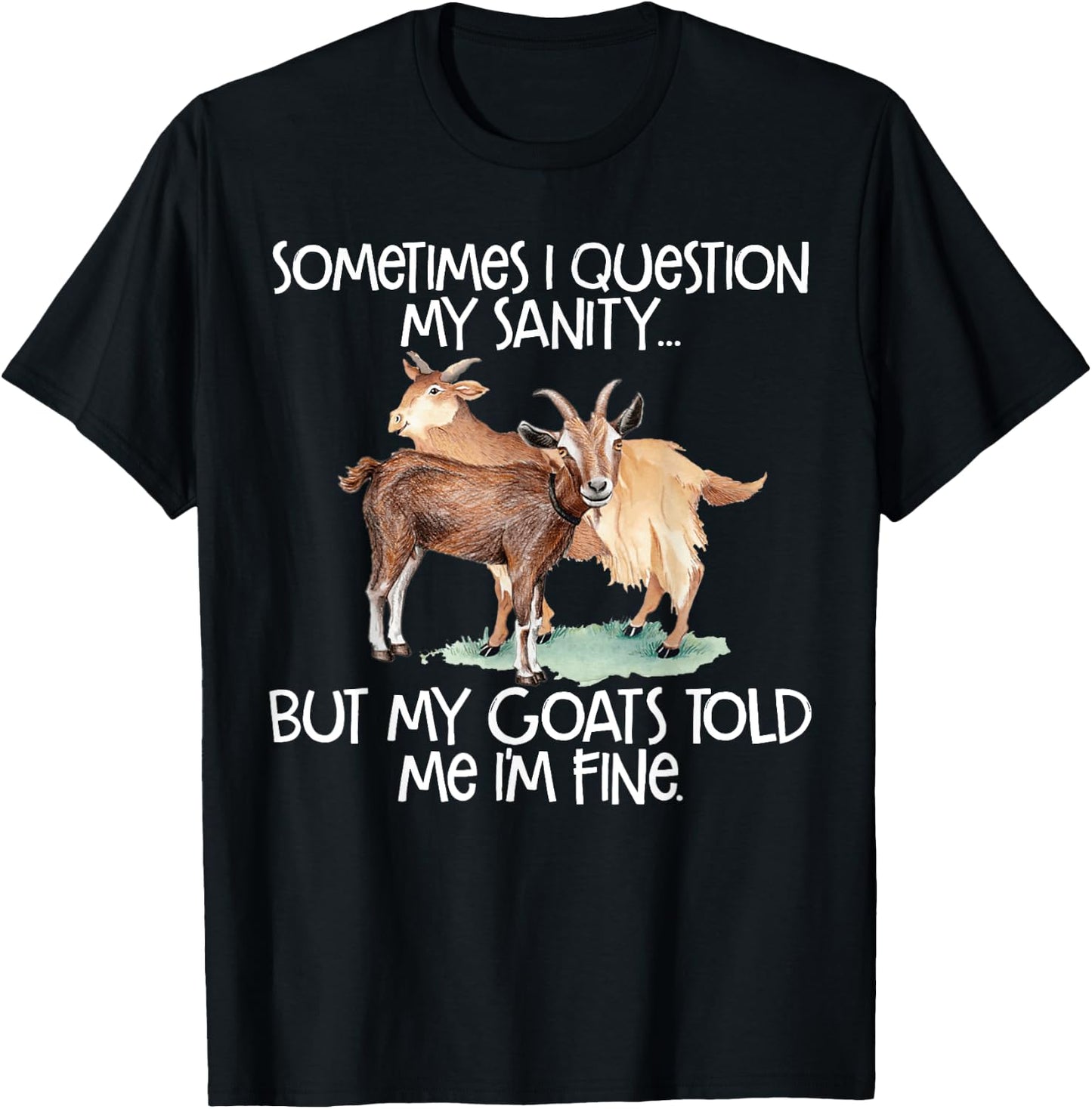 Funny Goat for Crazy People who Speak with Goats T-Shirt - T-Shirt | Black