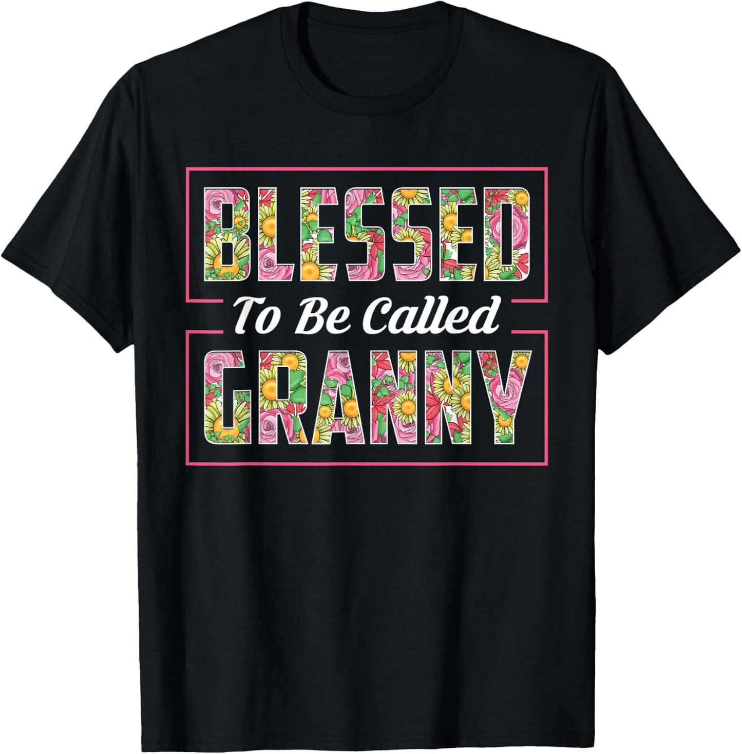 Blessed To Be Called Granny Shirt Floral Mothers Day Gift T-Shirt - T-Shirt | Black