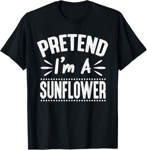 Pretend I'm A Sunflower Funny Lazy Halloween Party T-Shirt - T-Shirt | Black