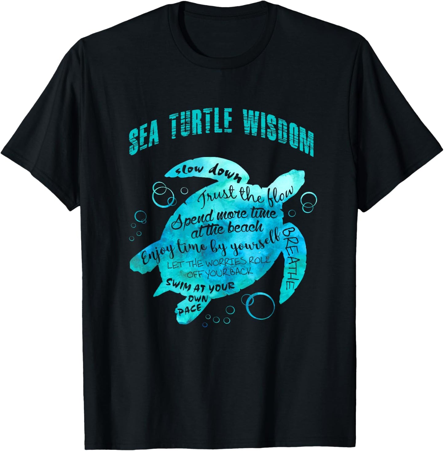 Sea Turtle Wisdom Hawaiian Honu Lovers Slow Down And Breathe T-Shirt - T-Shirt | Black