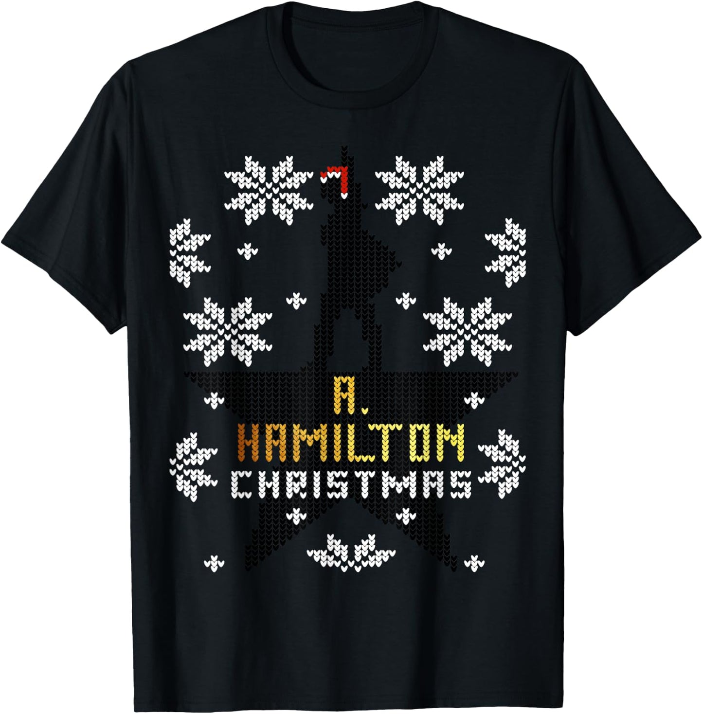 Christmas A. Hamilton Ugly Sweater, A. HAM Holiday Gift T-Shirt - T-Shirt | Black