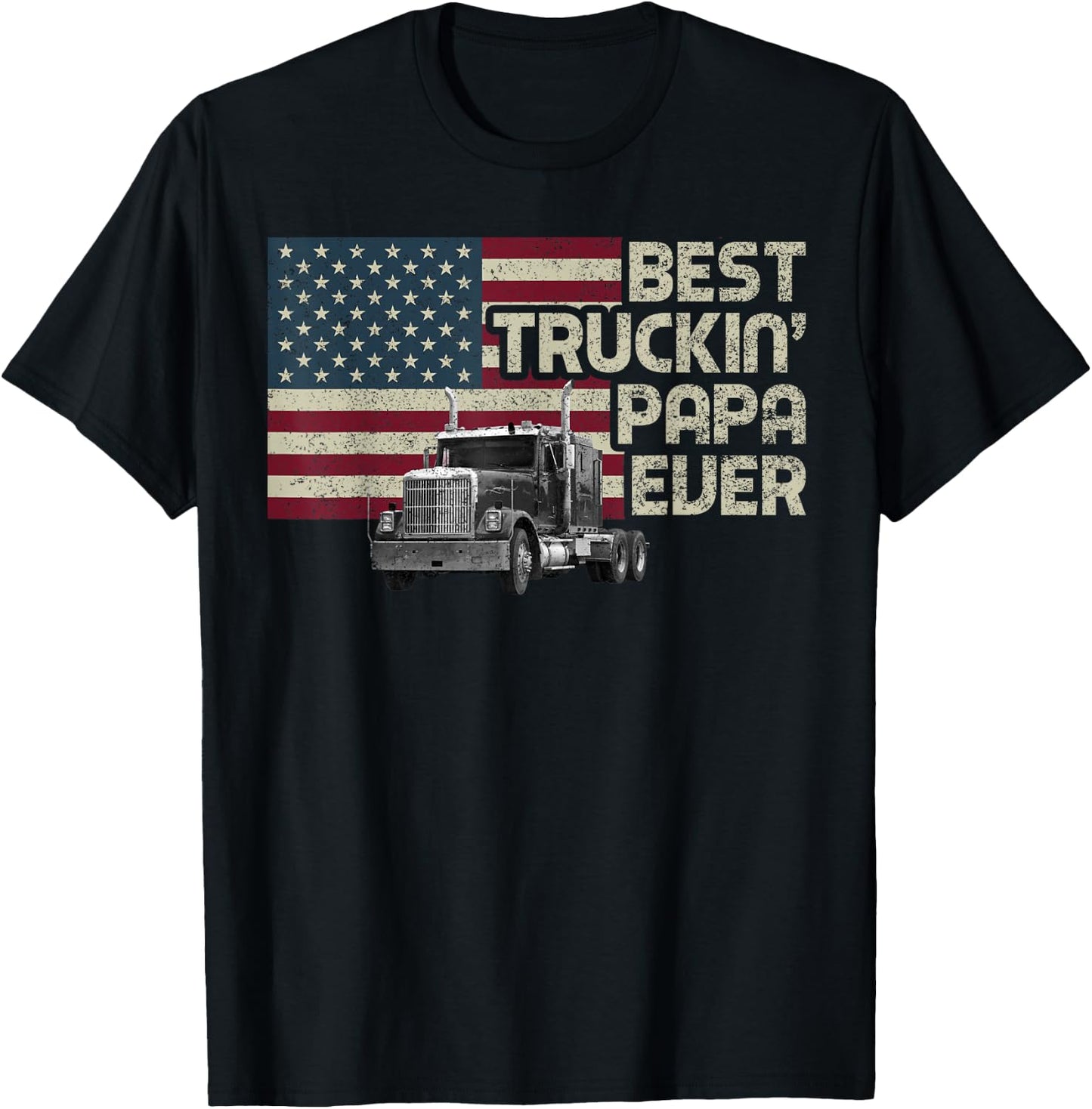 Best Truckin' Papa Ever Funny Trucker US Flag Vintage Retro T-Shirt - T-Shirt | Black