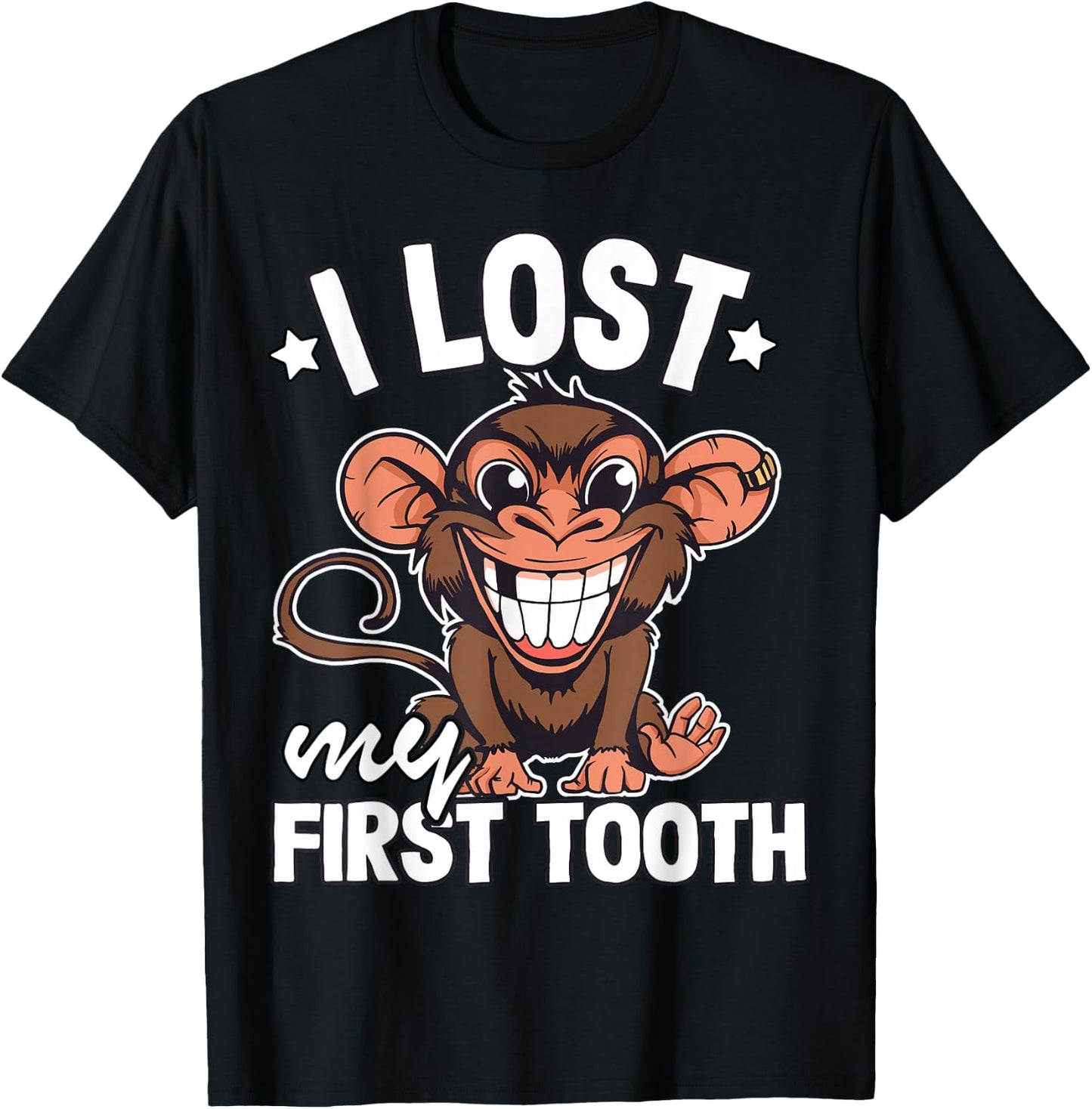Tooth Fairy Teeth Out Monkey Funny I Lost My First Tooth T-Shirt - T-Shirt | Black
