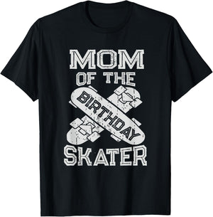 Mom The Birthday Skater Boy And Girl B-day Party T-Shirt - T-Shirt | Black