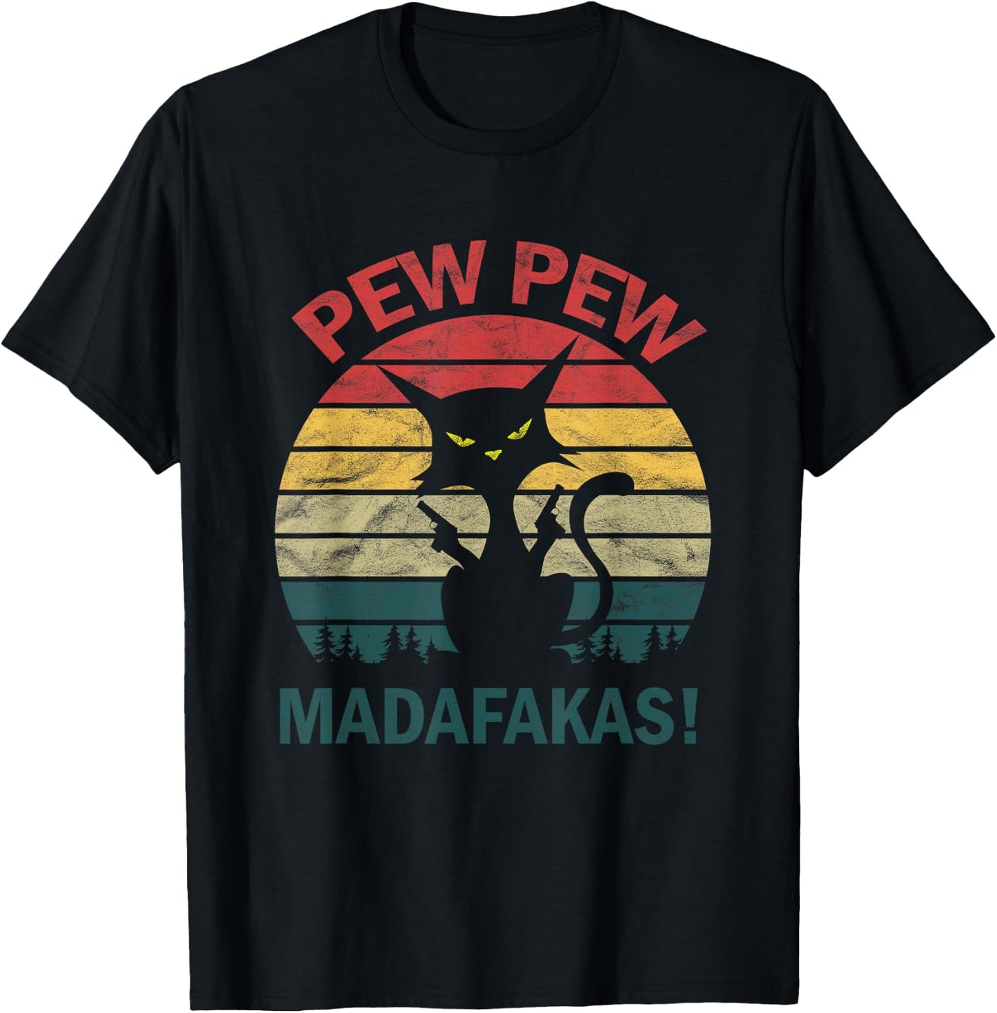 Funny Black Crazy Kitty Cat - Pew Pew Madafakas T-Shirt - T-Shirt | Black