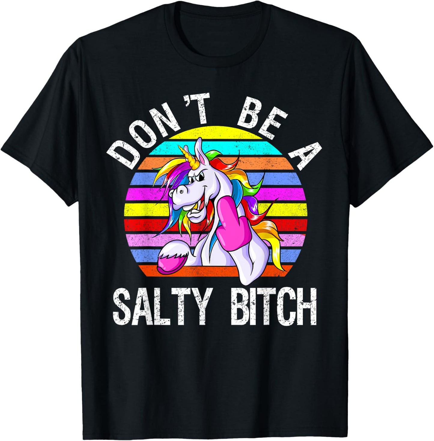 Don't Be A Salty Bitch cute unicorn retro T-Shirt - T-Shirt | Black