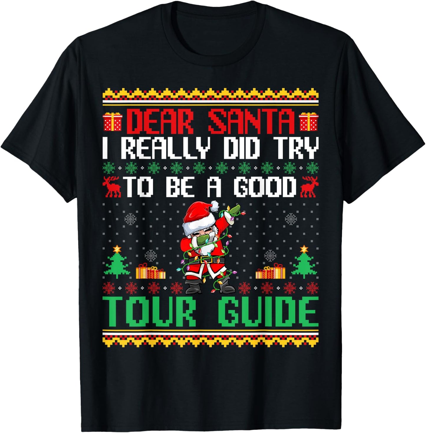 Santa Try to Be a Good Tour Guide - Funny Christmas T-Shirt - T-Shirt | Black