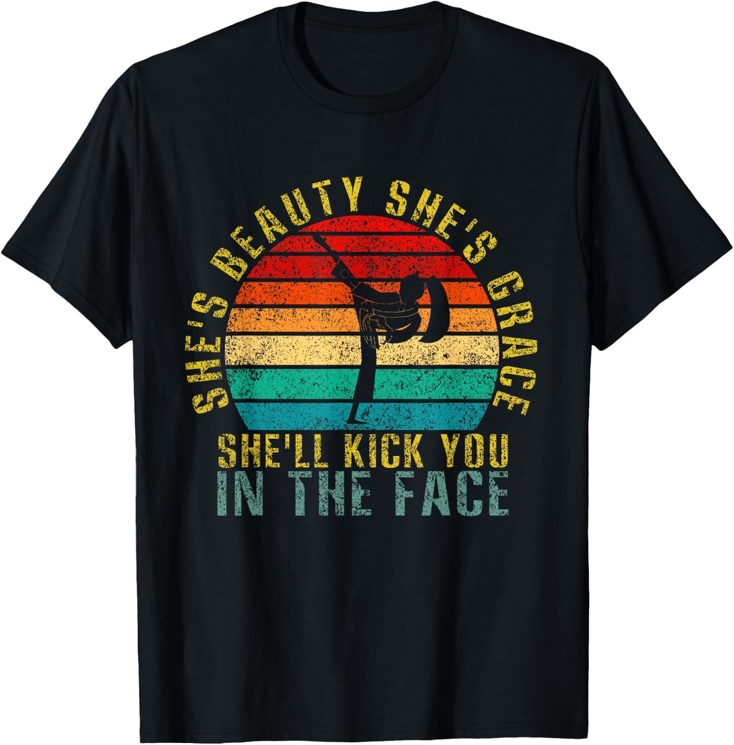 She's Beauty She's Grace She'll Kick You In The Face Retro T-Shirt - T-Shirt | Black