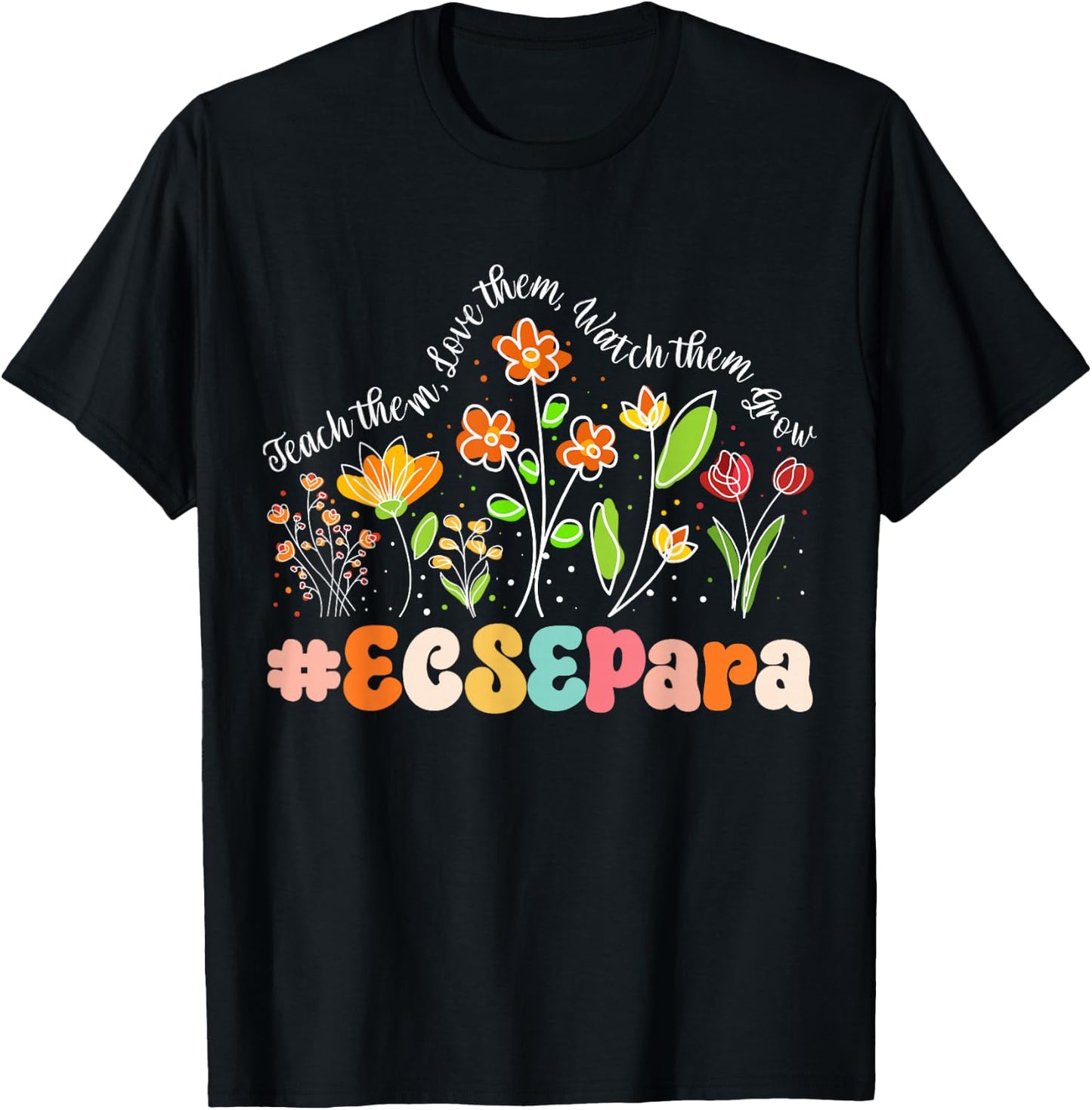ECSE Para Appreciation Week Teacher Back to School T-Shirt - T-Shirt | Black