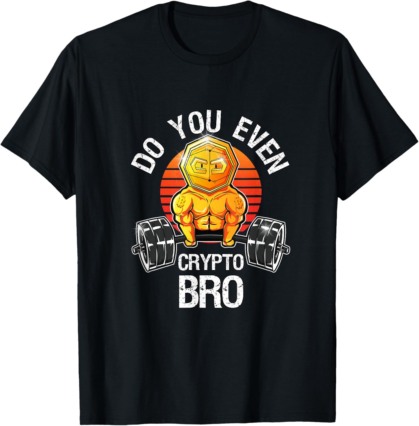 Bitcoin Blockchain Cryptocurrency Funny Do You Even Crypto T-Shirt - T-Shirt | Black