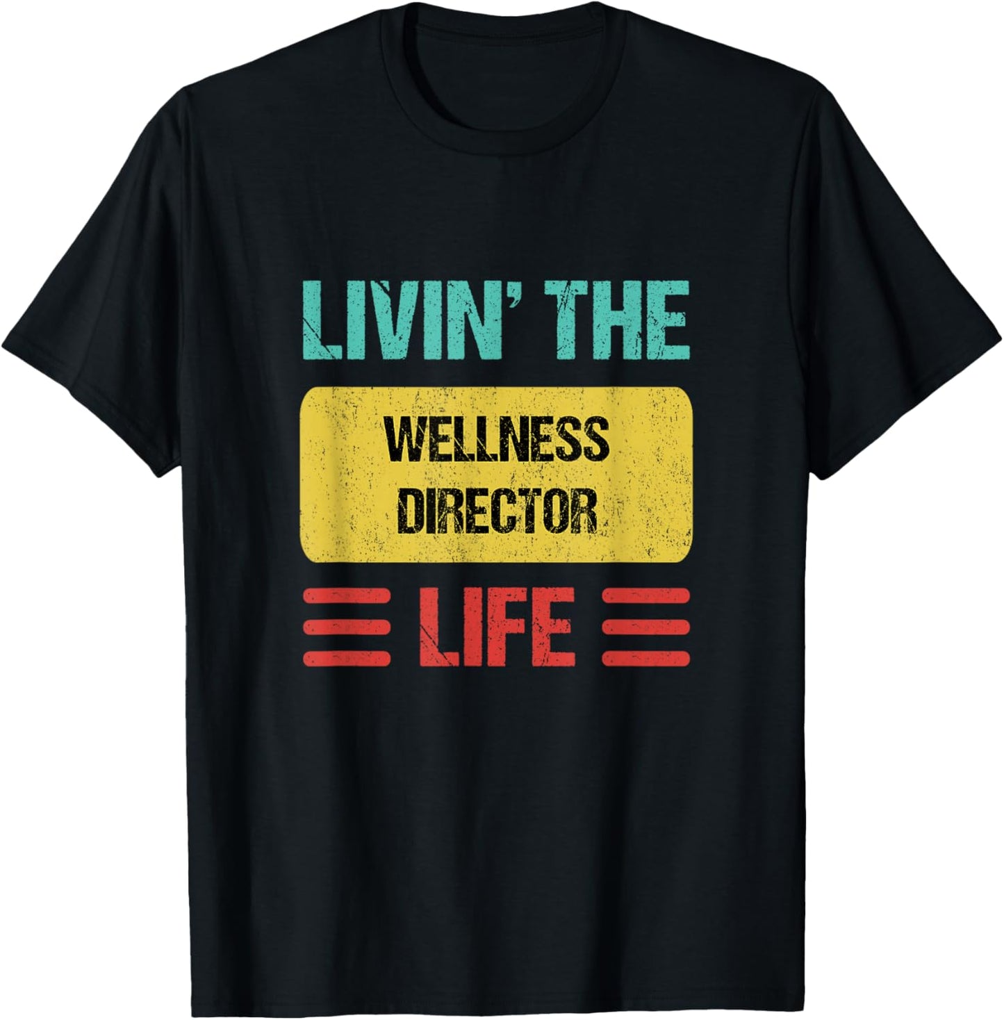 Wellness Director T-Shirt - T-Shirt | Black