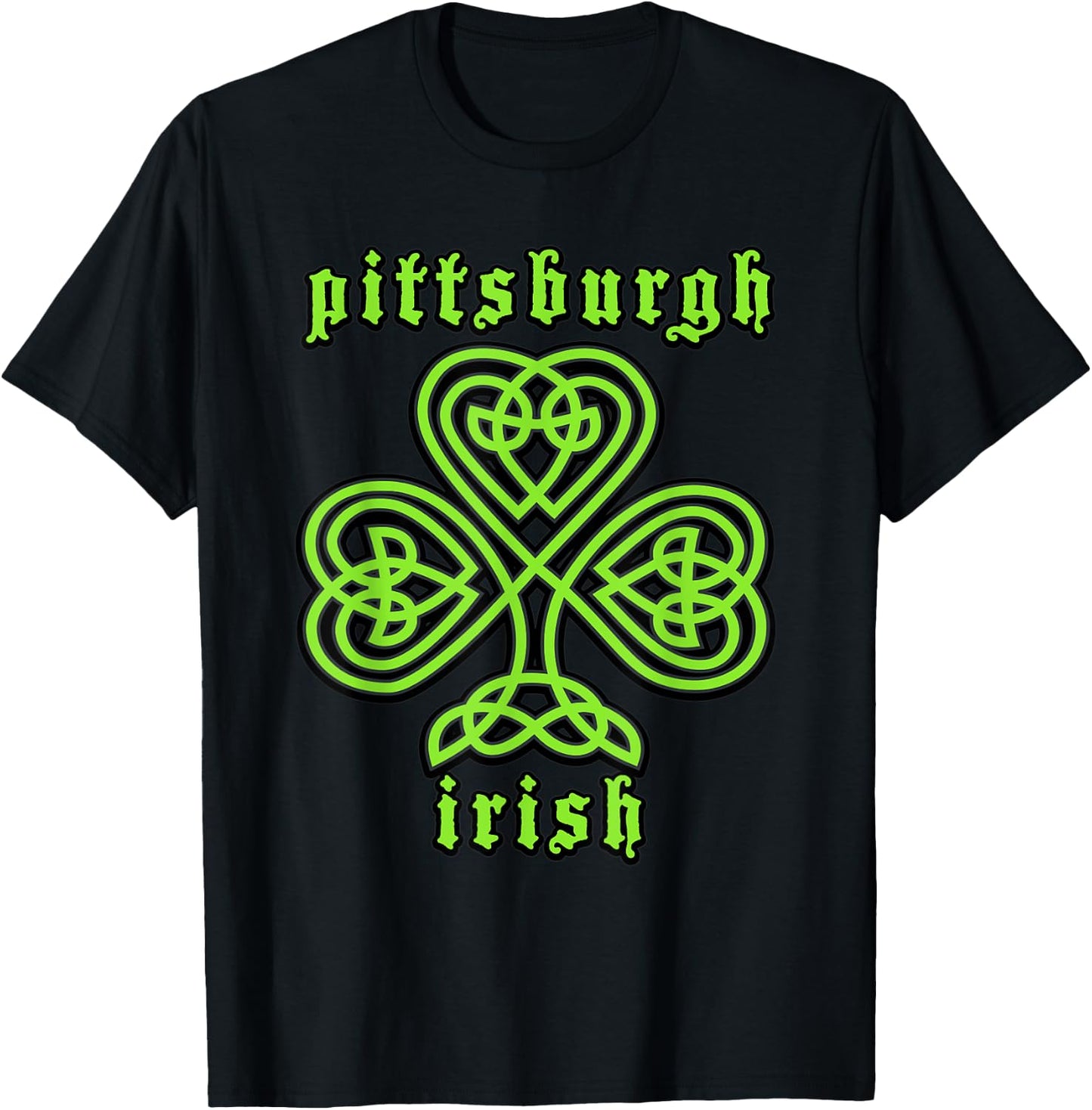 St Patricks Day Pittsburgh Irish Celtic Shamrock T-Shirt - T-Shirt | Black