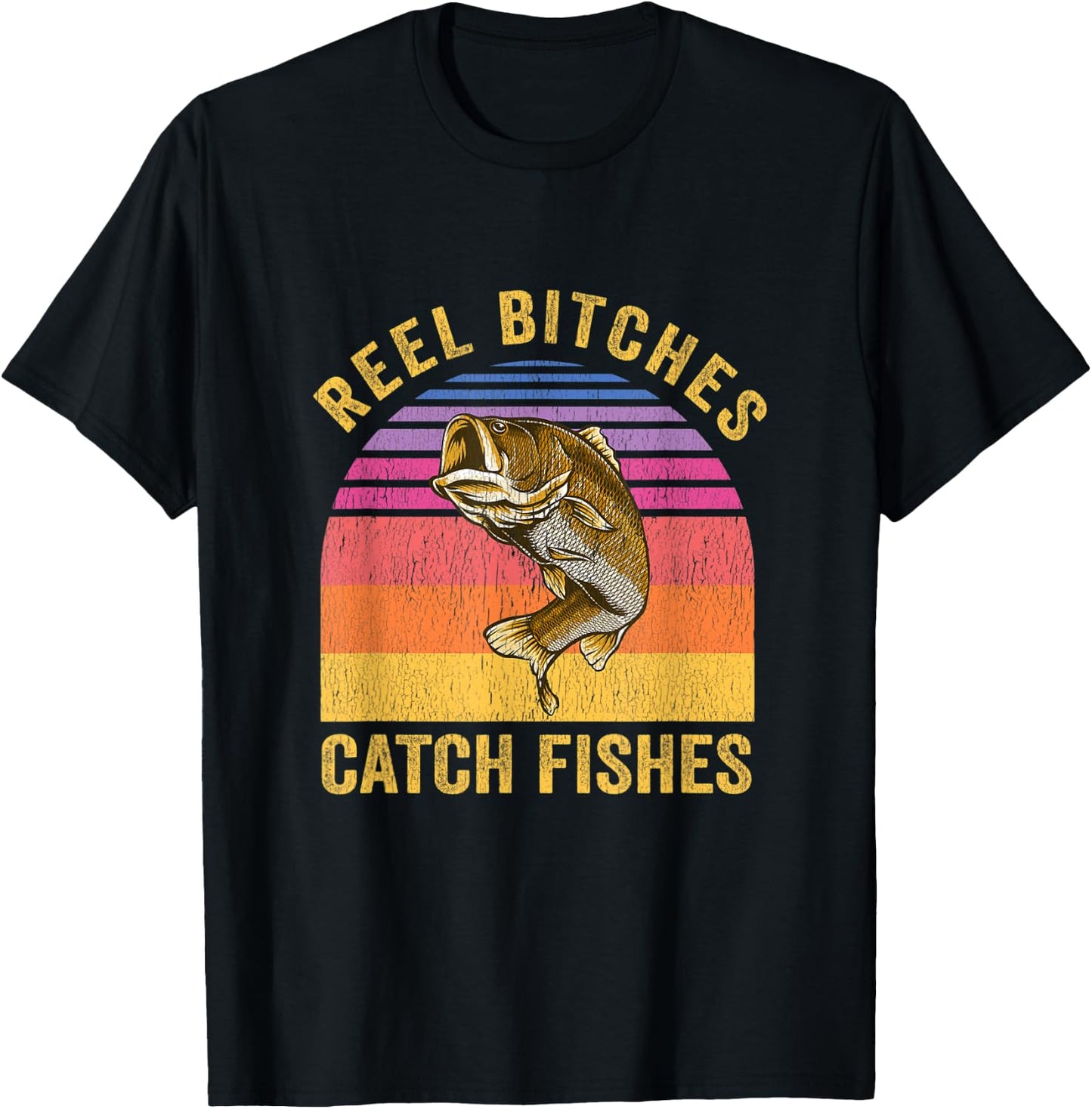 Reel Bitches Catch Fishes Vintage Fishing Fisherman Gift T-Shirt - T-Shirt | Black