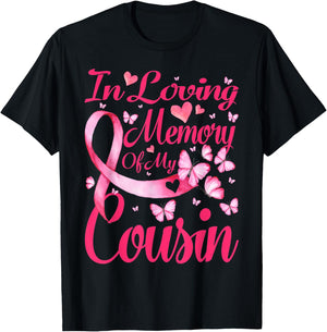 In Loving Memory Of My Cousin Breast Cancer Awareness T-Shirt - T-Shirt | Black