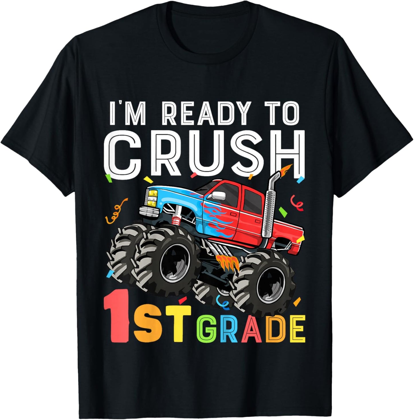 Kids I'm Ready To Crush 1st Grade First Day of First Grade Boys T-Shirt - T-Shirt | Black