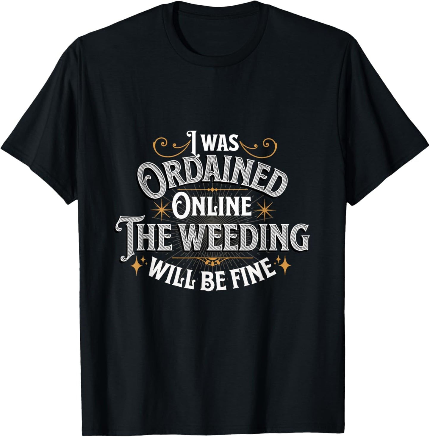 Online Ordained Minister Marriage T-Shirt - T-Shirt | Black