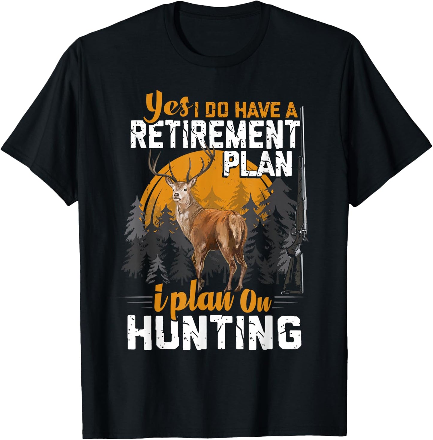 Retired Funny Deer Hunter Vintage Retirement Plan Hunting T-Shirt - T-Shirt | Black