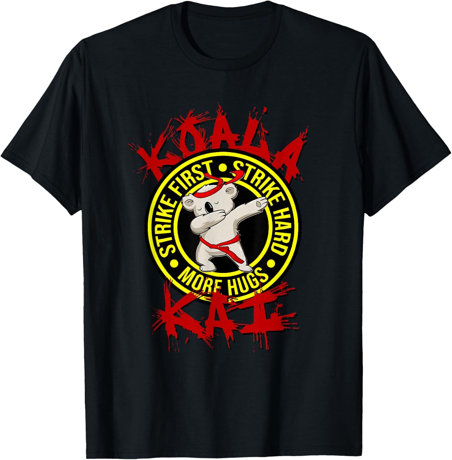 Koala Kai Funny Karate Ninja Dojo Koala Hug More Apparel T-Shirt - T-Shirt | Black