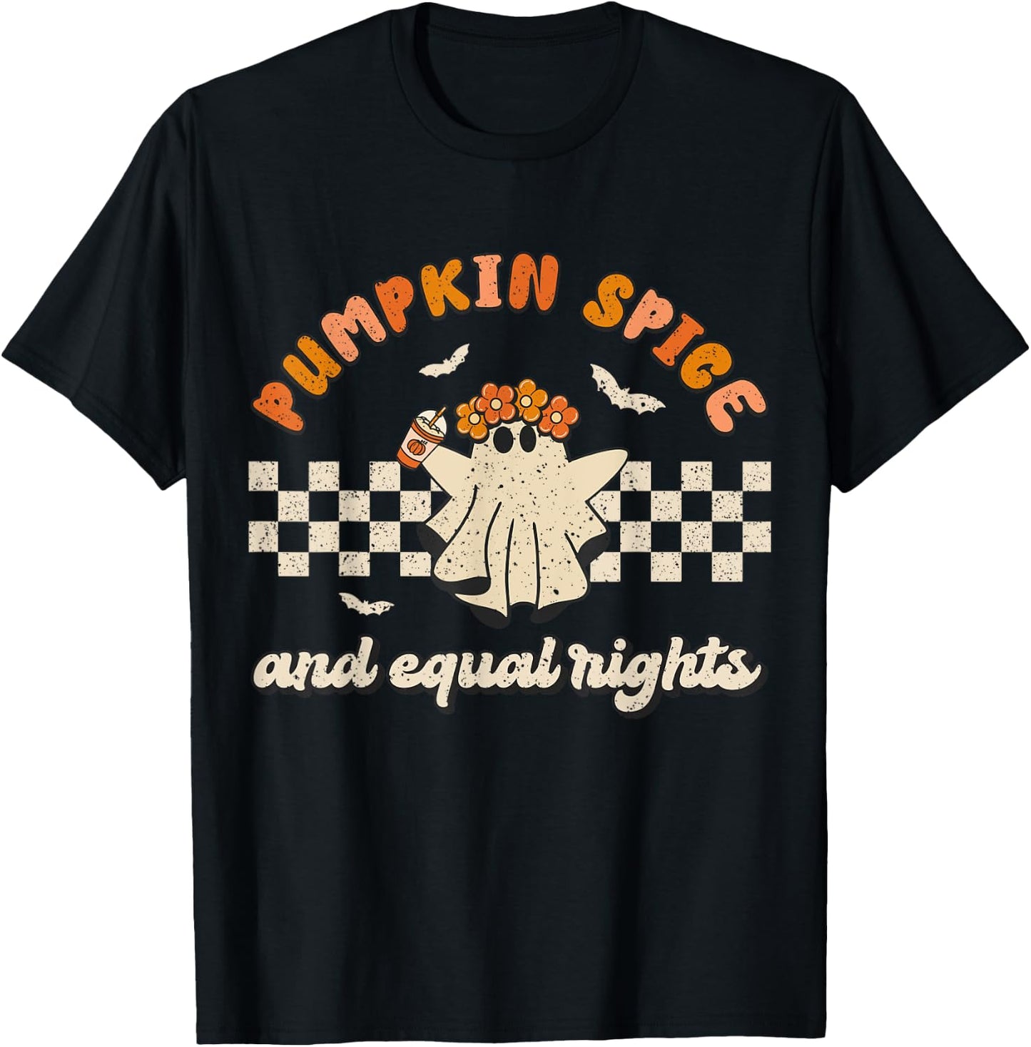 Pumpkin Spice & Equal Rights Retro Groovy Fall Season Women T-Shirt - T-Shirt | Black