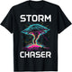 Storm Chasing Tornado Chaser Meteorologist Meteorology T-Shirt - T-Shirt | Black