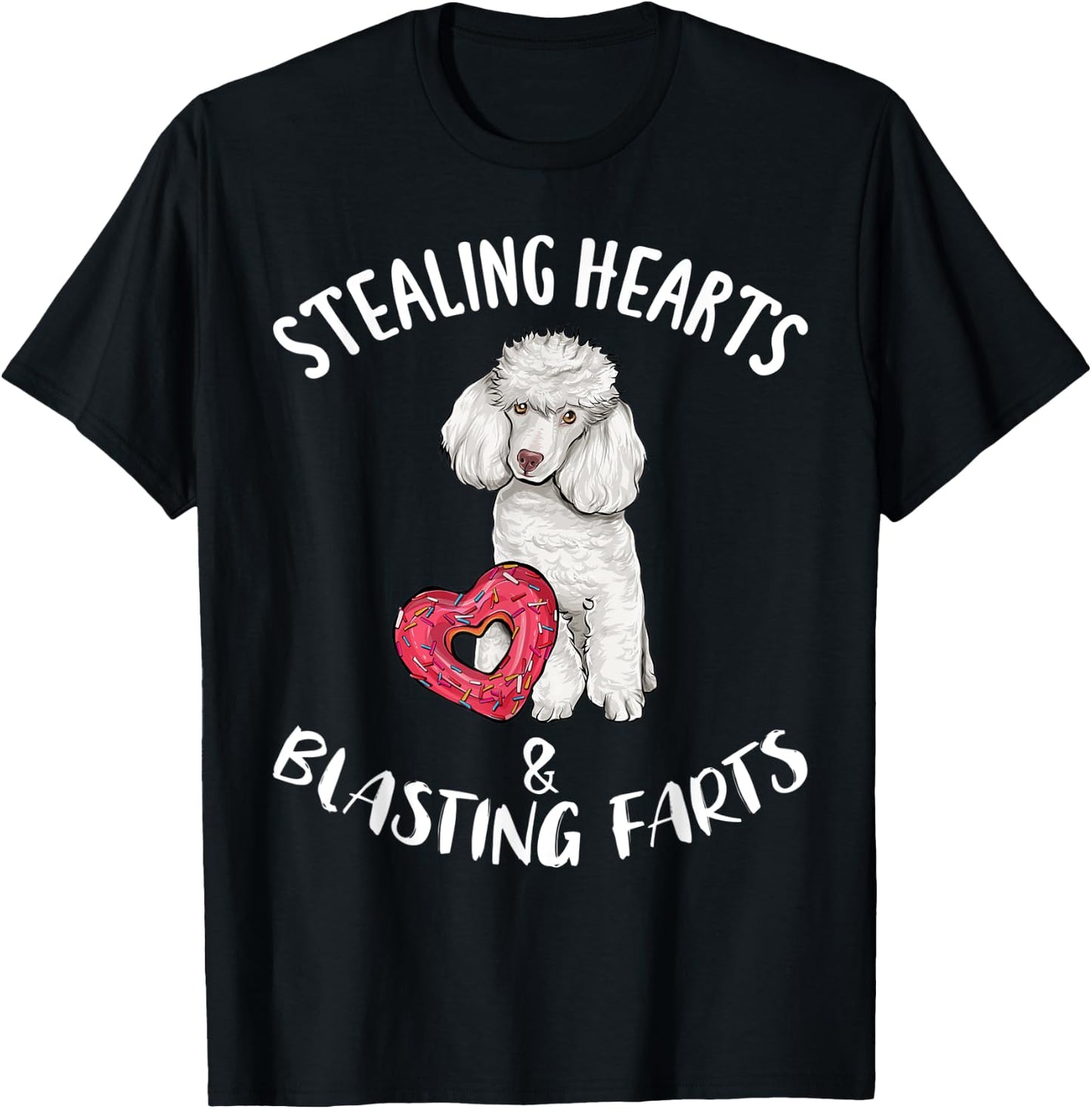 Stealing Hearts Blasting Farts Poodle Valentines Day T-Shirt - T-Shirt | Black