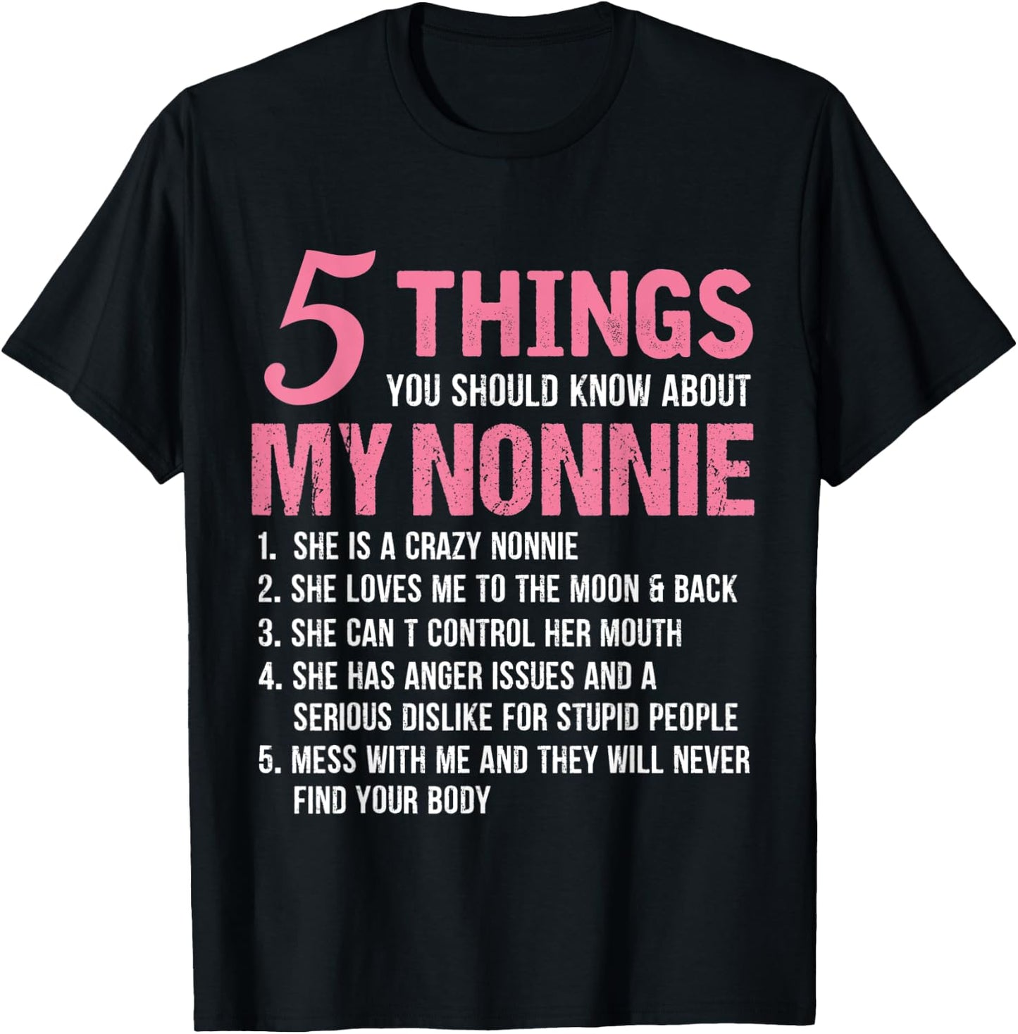 5 Things You Should Know About My Nonnie Funny Grandma T-Shirt - T-Shirt | Black