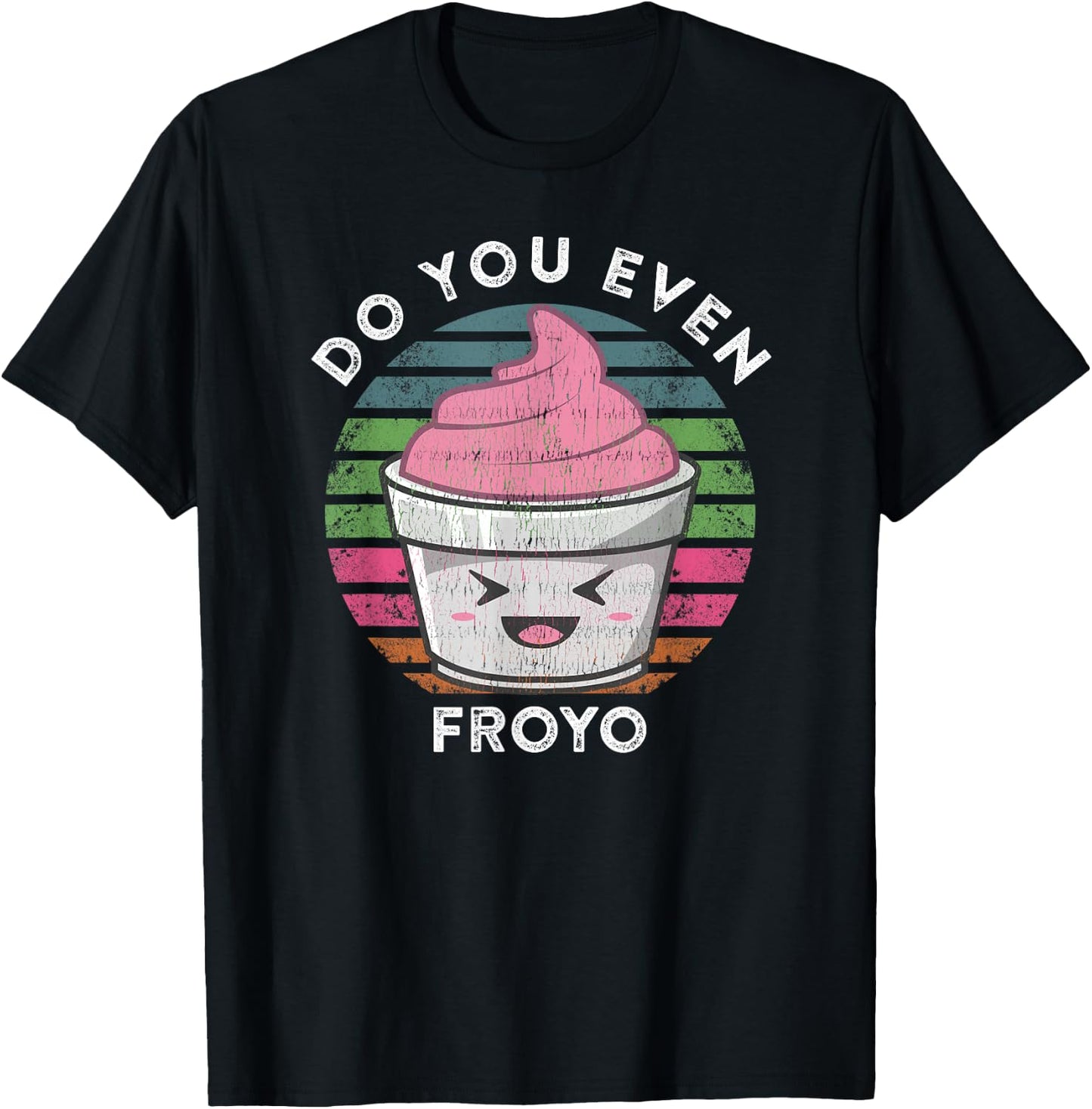 Funny Cute Frozen Yogurt Meme Quote Do You Even Froyo T-Shirt - T-Shirt | Black